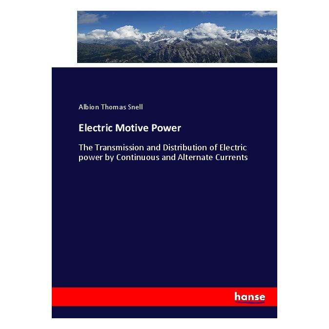 Hansebooks Electric Motive Power (Englisch, Softcover, Albion Thomas Snell) (55900450)