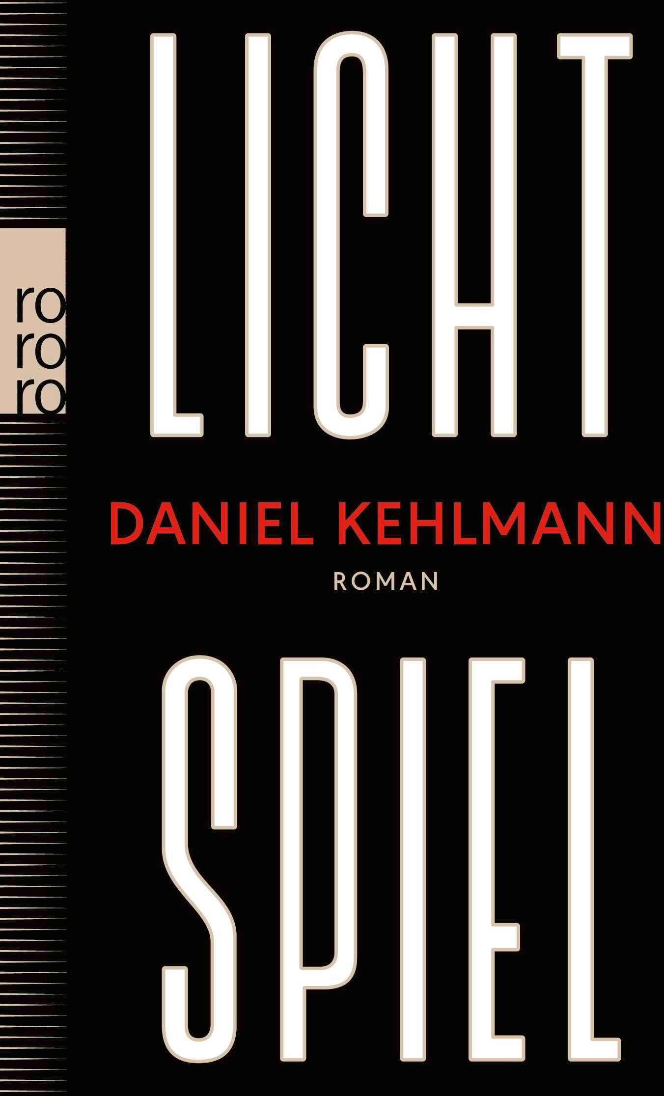 Daniel Kehlmann - Lichtspiel - Preis vom 15.10.2026 23:06:25 h