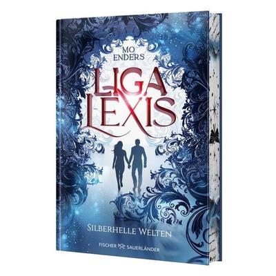 Liga Lexis – Silberhelle Welten, Gebundene Ausgabe von Mo Enders, Fischer Sauerländer, 978-3-7373-7262-6