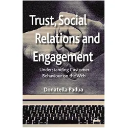 Trust, Social Relations and Engagement, Fachbücher von D. Padua
