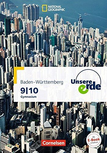 Unsere Erde - Gymnasium Baden-Württemberg: 9./10. Schuljahr - Schülerbuch - Preis vom 13.10.2026 19:28:25 h