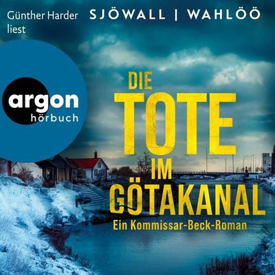 Die Tote im Götakanal: Ein Kommissar-Beck-Roman - Maj Sjöwall,Per Wahlöö, Audio, 9783732485505