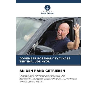 AN DEN RAND GETRIEBEN, Taschenbuch von Dooember Rosemary Tyavkase,Teryima Jude Nyor, Verlag Unser Wissen, 978-3-639-77566-2