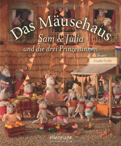 Karina Schaapman - Das Mäusehaus Sam & Julia und die drei Prinzessinnen - Preis vom 01.10.2026 17:08:56 h