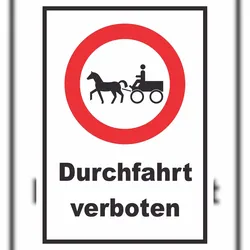 HB-Druck Durchfahrt verboten Kutsche Schild A6 (105x148mm)