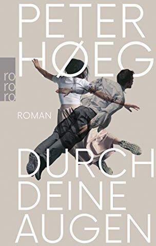 Peter Hoeg - Durch deine Augen - Preis vom 30.09.2026 22:30:23 h