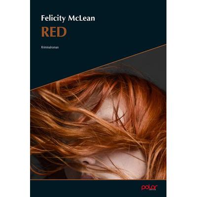 Red, Taschenbuch von Felicity McLean, Polar Verlag
