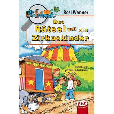 Die Karottenbande Band 4, Taschenbuch von Rosi Wanner, BVK Buch Verlag Kempen GmbH, 978-3-86740-401-3