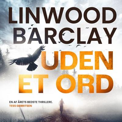 Uden et ord - Linwood Barclay, Audio, 9789979647980