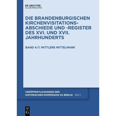 Die Mittelmark / Teil 1: Mittlere Mittelmark, Gebundene Ausgabe von , De Gruyter, 978-3-11-059790-5