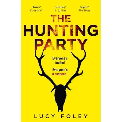 The Hunting Party, Taschenbuch von Lucy Foley, HarperCollins, 978-0-00-829715-2