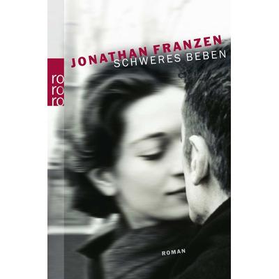 Schweres Beben, Taschenbuch von Jonathan Franzen, Rowohlt Taschenbuch