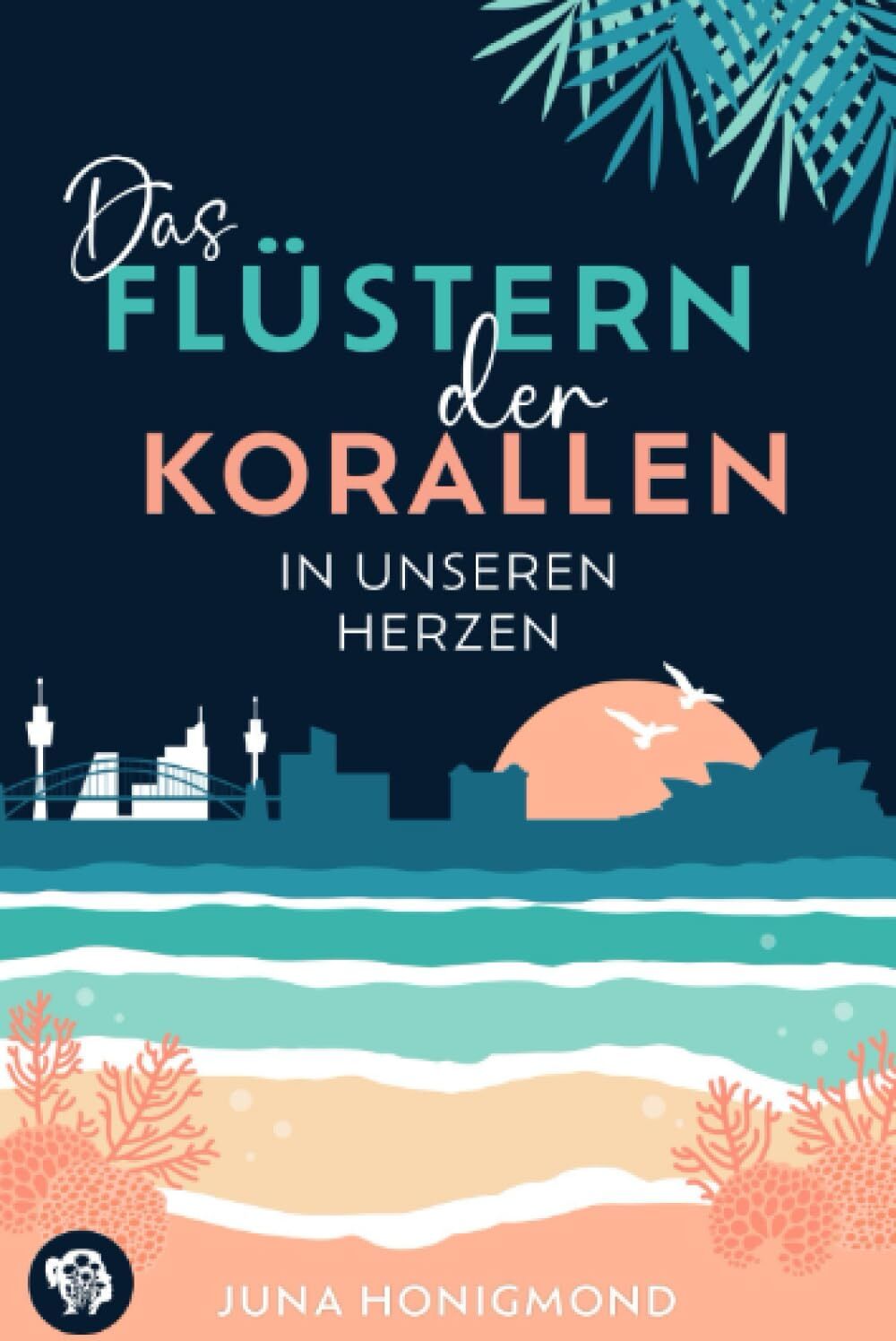 Juna Honigmond - Das Flüstern der Korallen: In unseren Herzen - Preis vom 16.10.2026 11:41:07 h