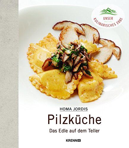 Homa Jordis - Kulinarische Pilzkunde - Preis vom 16.10.2026 11:41:07 h