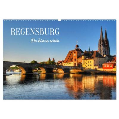 Regensburg. Du bist so schön (Wandkalender 2026 DIN A2 quer), CALVENDO Monatskalender
