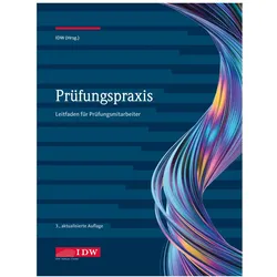 Prüfungspraxis, Fachbücher von Institut der Wirtschaftsprüfer in Deutschland e. V.