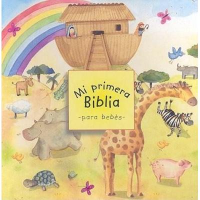 Mi Primera Biblia Para Bebés, Gebundene Ausgabe von Sally Wright, Portavoz, 978-0-8254-1926-3
