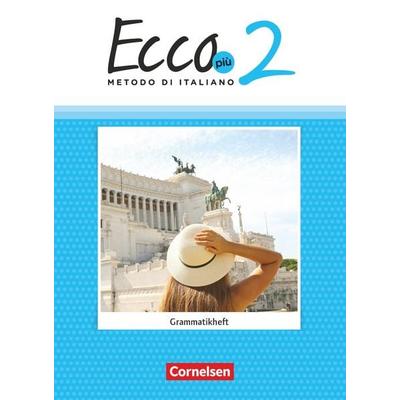 Ecco - Italienisch für Gymnasien - Italienisch als 3. Fremdsprache - Ecco Più - Ausgabe 2020 - Band 2, Taschenbuch von Philipp Volk, Cornelsen Verlag,