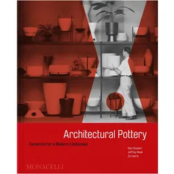 Architectural Pottery, Fachbücher von Jeffrey Head, Daniel Chavkin, Jo Lauria