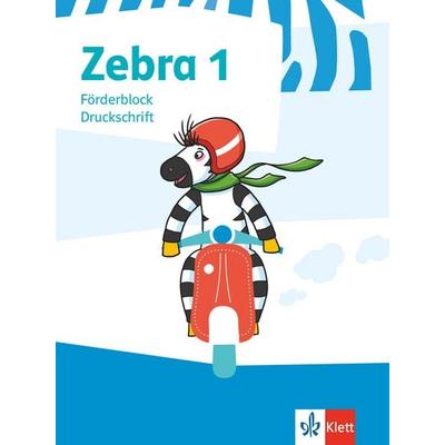 Zebra 1. Förderblock in Druckschrift Klasse 1, Taschenbuch von , Klett Schulbuchverlag, 978-3-12-270992-1