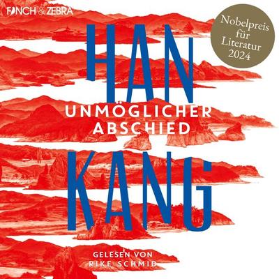 Unmöglicher Abschied - Han Kang, Audio, 4066004805276
