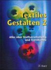 Esther Albisser-Stierli - Textiles Gestalten 2. Alles über Stoffverarbeitung und Textilkunde. (Lernmaterialien): BD 2 - Preis vom 11.10.2026 03:10:56 h
