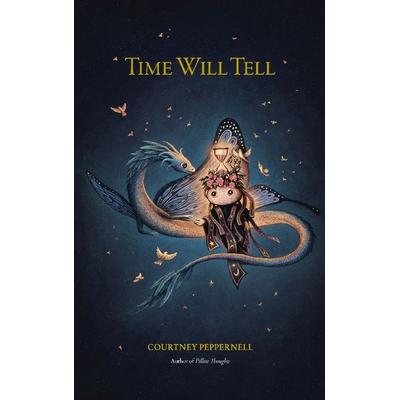 Time Will Tell, Taschenbuch von Courtney Peppernell, Simon + Schuster LLC