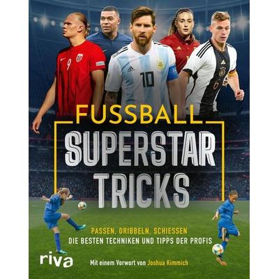 Fußball-Superstar-Tricks, Taschenbuch von Aiden Radnedge, Riva, 978-3-7423-2507-5