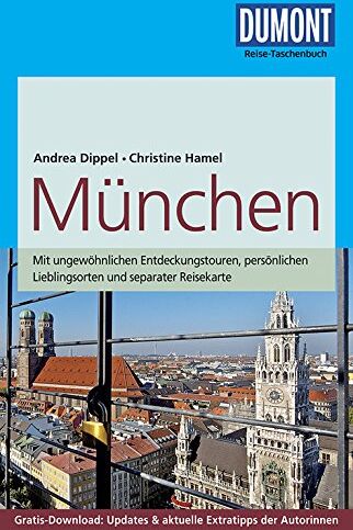 Christine Hamel - DuMont Reise-Taschenbuch Reiseführer München: mit Online-Updates als Gratis-Download - Preis vom 14.10.2026 23:07:16 h