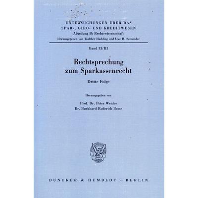 Rechtsprechung zum Sparkassenrecht., Taschenbuch von , Duncker & Humblot, 978-3-428-06947-7