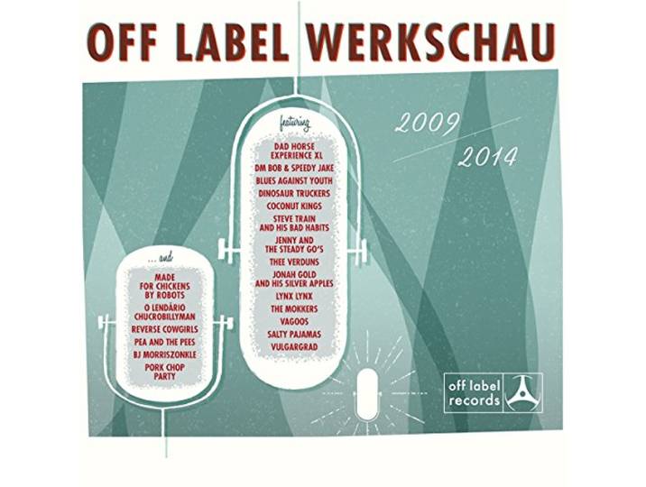 Off Label Werkschau 2009-2014