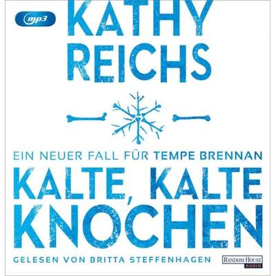 Kalte, kalte Knochen - Kathy Reichs, Audio, 9783837162417