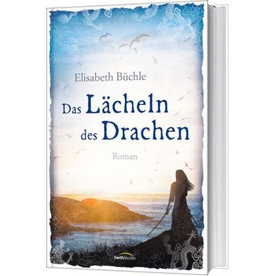 Das Lächeln des Drachen, Gebundene Ausgabe von Elisabeth Büchle, Gerth Medien, 978-3-95734-621-6