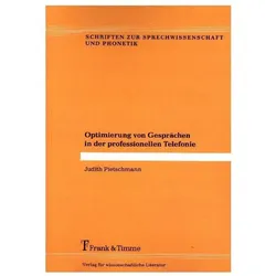 Optimierung von Gesprächen in der professionellen Telefonie, Fachbücher von Judith Pietschmann