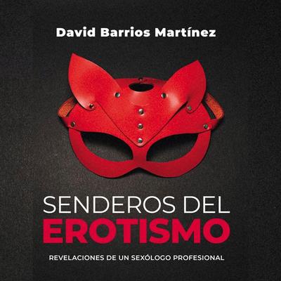 Senderos del erotismo - David Barrios, Audio, 9789180567213