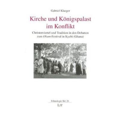 Kirche und Königspalast im Konflikt, Taschenbuch von Gabriel Klaeger, Lit Verlag, 978-3-8258-9725-3