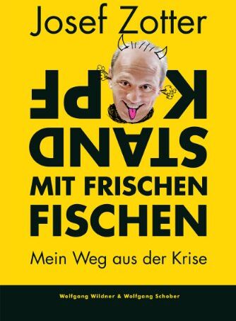Josef Zotter - Kopfstand mit frischen Fischen - Preis vom 09.10.2026 07:28:09 h