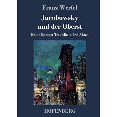 Jacobowsky und der Oberst, Gebundene Ausgabe von Franz Werfel, Hofenberg, 978-3-7437-1284-3