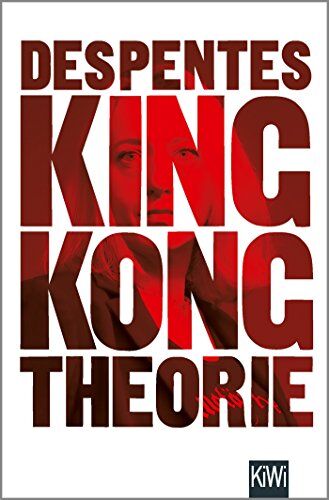 Virginie Despentes - King Kong Theorie - Preis vom 18.10.2026 15:28:09 h