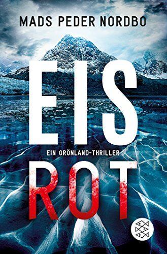 Nordbo, Mads Peder - Eisrot: Ein Grönland-Thriller - Preis vom 17.10.2026 19:25:27 h