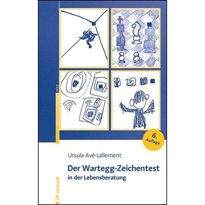 Der Wartegg-Zeichentest in der Lebensberatung, Taschenbuch von Ursula Avé-Lallement, Ernst Reinhardt Verlag, 978-3-497-03195-5