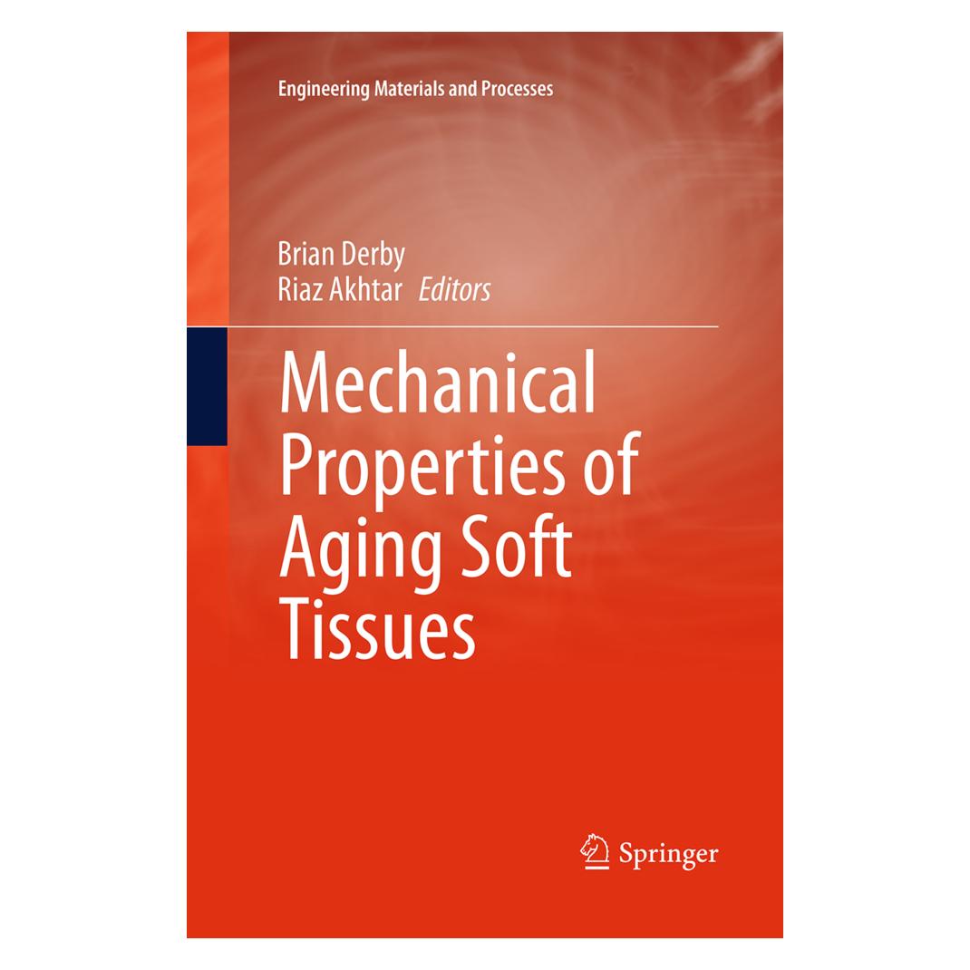 Springer Mechanical Properties of Aging Soft Tissues (Englisch, Softcover, Brian Derby, Riaz Akhtar) (55845535)