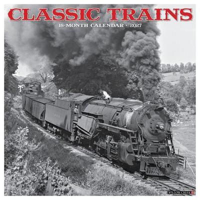 Classic Trains 2027 12 X 12 Wall Calendar