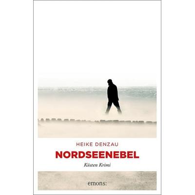 Nordseenebel, Taschenbuch von Heike Denzau, Emons Verlag
