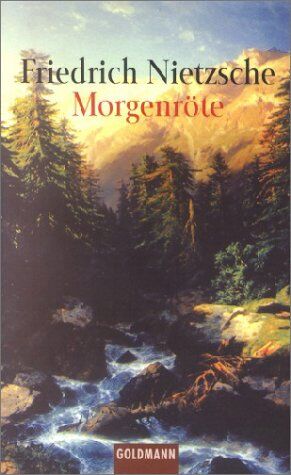 Friedrich Nietzsche - Morgenröte. Gedanken über die moralischen Vorurteile. - Preis vom 30.09.2026 09:01:18 h