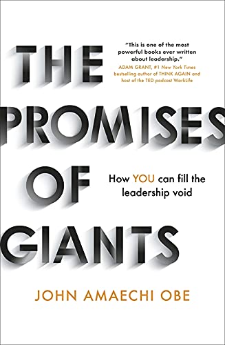 John Amaechi - The Promises of Giants: How You Can Fill the Leadership Void - Preis vom 13.10.2026 11:25:28 h