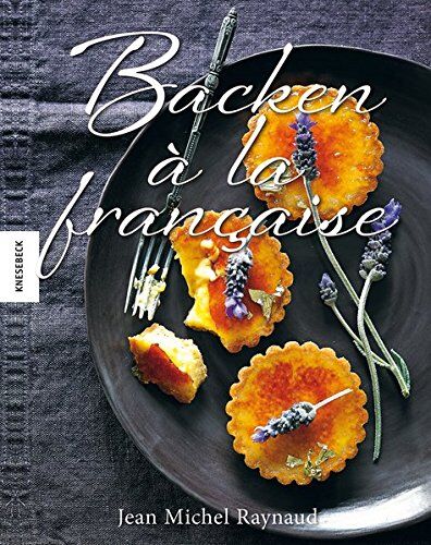 Jean-Michel Raynaud - Backen à la française - Preis vom 13.10.2026 11:25:28 h