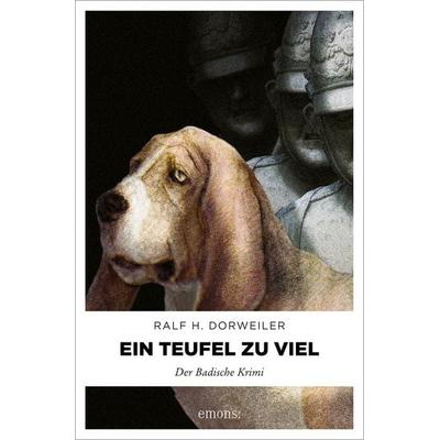 Ein Teufel zuviel, Taschenbuch von Ralf H. Dorweiler, Emons Verlag