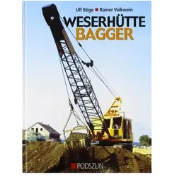 Weserhütte Bagger, Ratgeber von Rainer Volkwein, Ulf Böge