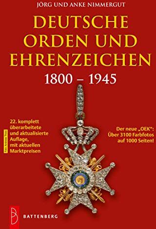 Nimmergut, Jörg und Anke - Deutsche Orden und Ehrenzeichen 1800 - 1945 - Preis vom 09.10.2026 07:28:09 h